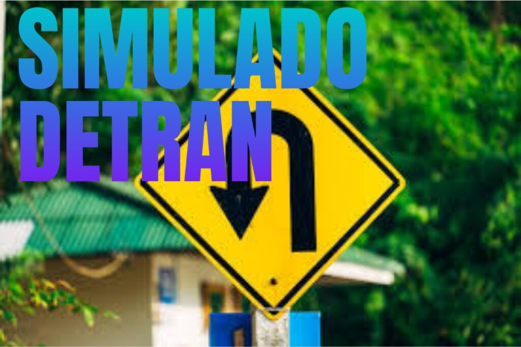 Traffic sign with U-turn arrow, SIMULATED DETRAN text.
